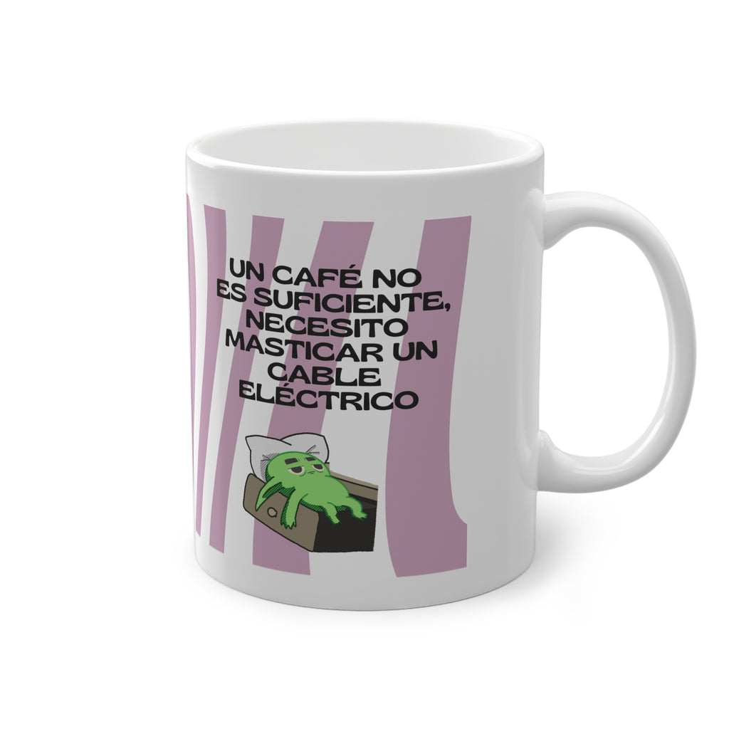 Taza Necesito algo más fuerte que el café